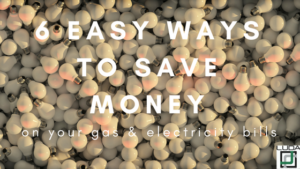 6 easy ways to save money on your gas and electricity bills